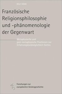 Bild vom Artikel Französische Religionsphilosophie und -phänomenologie der Gegenwart vom Autor Rolf Kühn