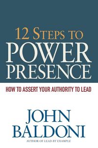 Produktbild: The 12 Steps to Power Presence
