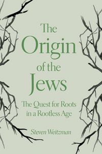 Produktbild: Weitzman, S: The Origin of the Jews