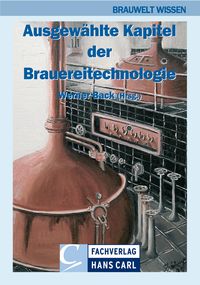 Bild vom Artikel Ausgewählte Kapitel der Brauereitechnologie vom Autor Ingrid Bohak