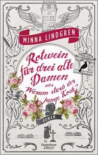 Produktbild: Rotwein f&uuml;r drei alte Damen oder Warum starb der junge Koch? / Abendhain Bd. 1