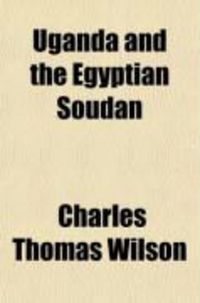 Produktbild: Uganda and the Egyptian Soudan (Volume 2)