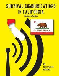 Produktbild: Survival Communications in California: Northern Region