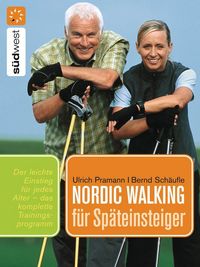 Produktbild: Nordic Walking f&uuml;r Sp&auml;teinsteiger