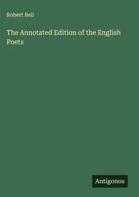 Produktbild: The Annotated Edition of the English Poets