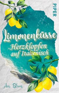 Bild vom Artikel Limonenküsse - Herzklopfen auf Italienisch vom Autor Ava Blum