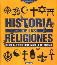 Produktbild: Historia de las religiones : desde la Prehistoria hasta la actualidad