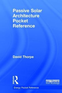 Produktbild: Thorpe, D: Passive Solar Architecture Pocket Reference