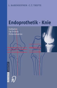 Bild vom Artikel Endoprothetik Knie vom Autor L. Rabenseifner