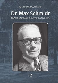 Dr. Max Schmidt Johann Michael Schmidt