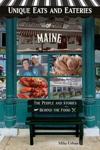 Produktbild: Unique Eats and Eateries of Maine