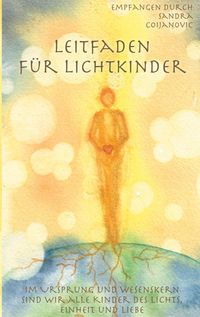 Produktbild: Leitfaden f&uuml;r Lichtkinder