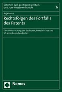 Produktbild: Rechtsfolgen des Fortfalls des Patents