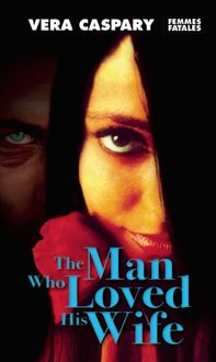 Produktbild: The Man Who Loved His Wife