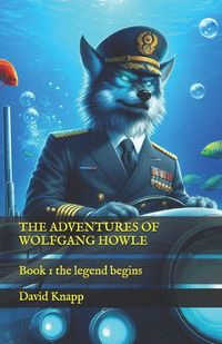 Produktbild: THE ADVENTURES OF WOLFGANG HOWLE