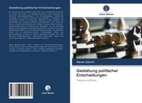 Produktbild: Gestaltung politischer Entscheidungen