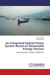 Produktbild: An Integrated Hybrid Power System Based on Renewable Energy Sources