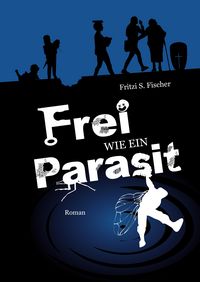 Produktbild: Frei wie ein Parasit
