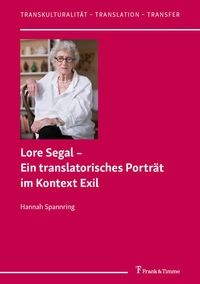 Bild vom Artikel Lore Segal - Ein translatorisches Porträt im Kontext Exil vom Autor Hannah Spannring