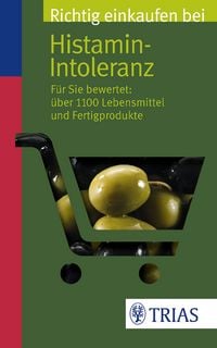 Produktbild: Richtig einkaufen bei Histamin-Intoleranz
