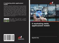 Produktbild: Il marketing delle applicazioni mobili