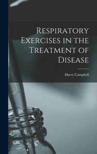 Produktbild: Respiratory Exercises in the Treatment of Disease
