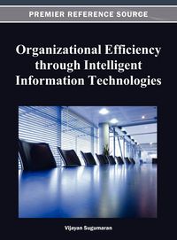 Produktbild: Organizational Efficiency through Intelligent Information Technologies