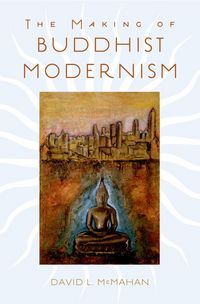 Produktbild: The Making of Buddhist Modernism
