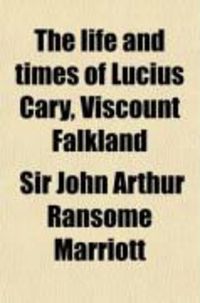 Produktbild: The Life and Times of Lucius Cary, Viscount Falkland