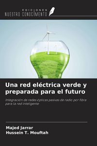 Produktbild: Una red el&eacute;ctrica verde y preparada para el futuro