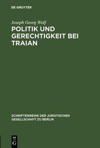 Produktbild: Politik und Gerechtigkeit bei Traian