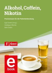 Produktbild: Alkohol, Coffein, Nikotin