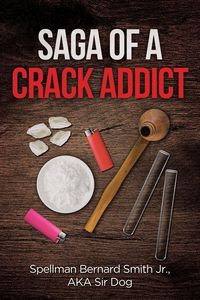 Produktbild: Saga of a Crack Addict