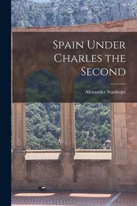 Produktbild: Spain Under Charles the Second