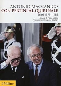 Produktbild: Con Pertini al Quirinale. Diario 1978-1985