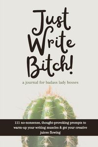 Produktbild: Just Write Bitch