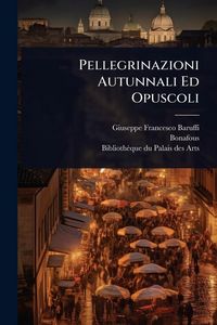 Produktbild: Pellegrinazioni Autunnali Ed Opuscoli