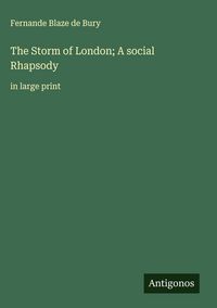 Produktbild: The Storm of London; A social Rhapsody
