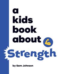 Produktbild: A Kids Book About Strength