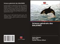 Produktbild: Science g&eacute;n&eacute;rale des BALEINES