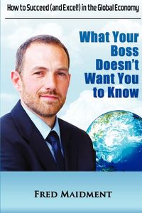 Produktbild: What Your Boss Doesn't Want You to Know