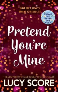 Bild vom Artikel Pretend You're Mine vom Autor Lucy Score