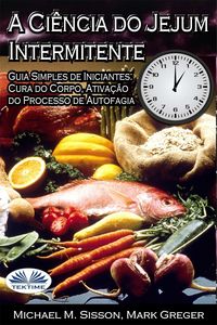 Produktbild: A Ci&ecirc;ncia Do Jejum Intermitente