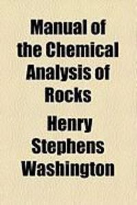 Produktbild: Manual of the Chemical Analysis of Rocks