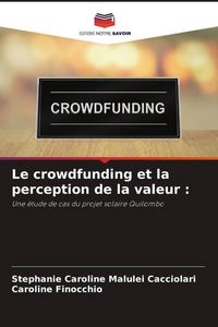 Produktbild: Le crowdfunding et la perception de la valeur :