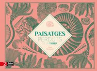 Produktbild: Paisatges perduts de la Terra
