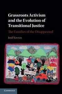 Produktbild: Grassroots Activism and the Evolution of Transitional Justice