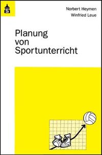 Bild vom Artikel Planung von Sportunterricht vom Autor Norbert Heymen