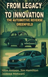 Produktbild: From Legacy to Innovation the automotive reverse greenfield ERP