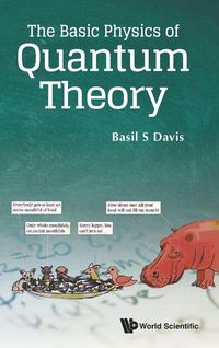 Produktbild: Basic Physics Of Quantum Theory, The